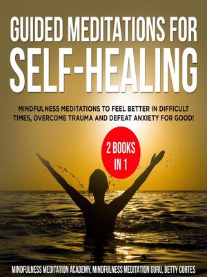 cover image of Guided Meditations for Self-Healing 2 Books in 1